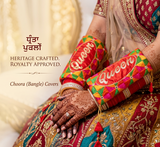 'Queen' Bridal Choora Covers – Luxury Phulkari Embroidered Bangle Sleeves for Brides